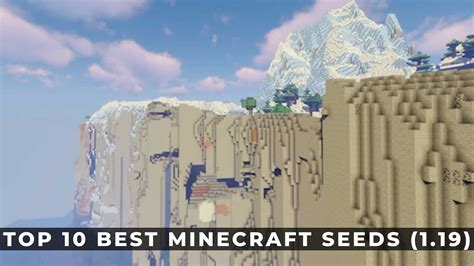 The Best Minecraft 1.19 Seeds .